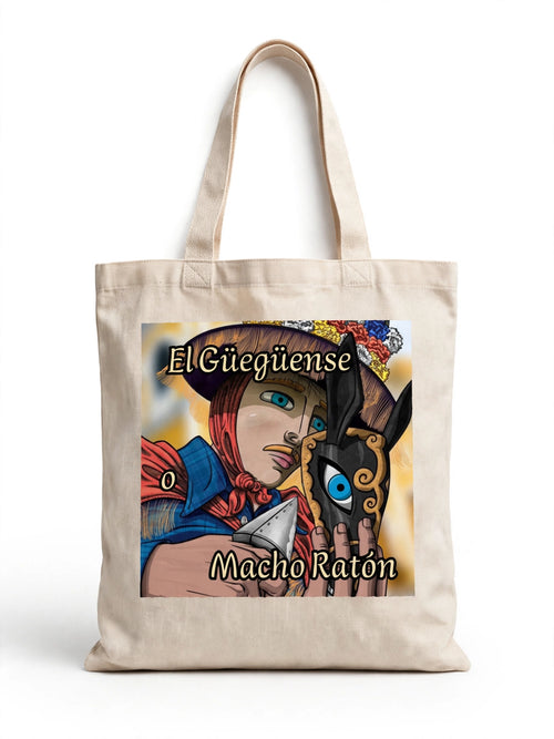 ATEU - EL GÜEGÜENSE MACHO RATÓN TOTE